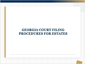Georgia Estate Court Filing Procedures